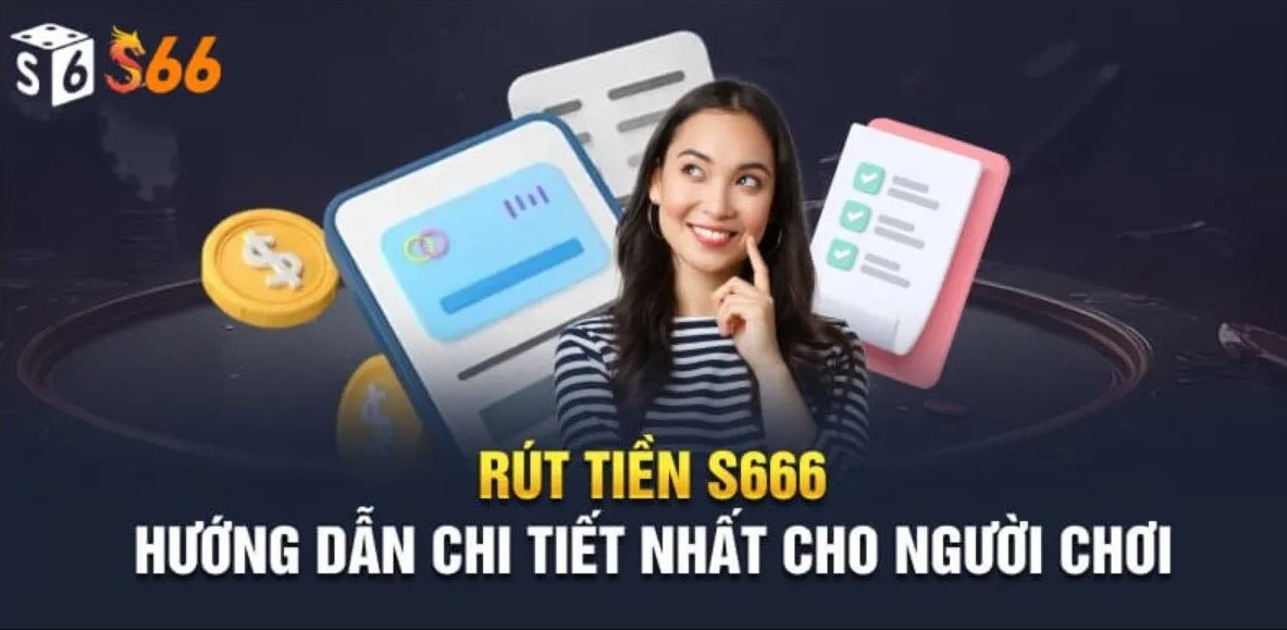 Rút Tiền S666 1 Đánh giá chung về chất lượng dịch vụ rút tiền S666