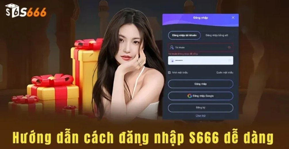 Đăng Ký S666 2 Điều kiện cơ bản cần đáp ứng trước khi đăng ký S666