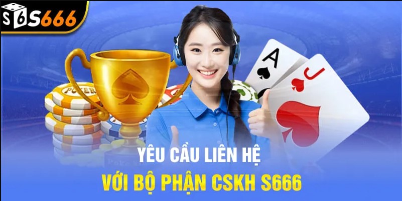 Liên Hệ S666 3 FAQ về việc liên hệ S666